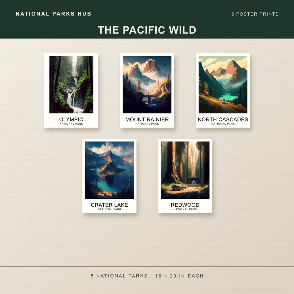 The Pacific Wild five unframed posters shown together: Olympic, Mount Rainier, North Cascades, Crater Lake, Redwood