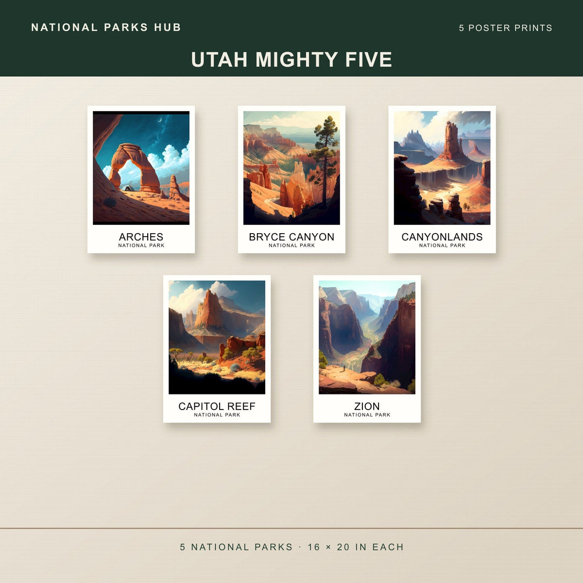 Utah Mighty Five unframed posters shown together: Arches, Bryce Canyon, Canyonlands, Capitol Reef, Zion